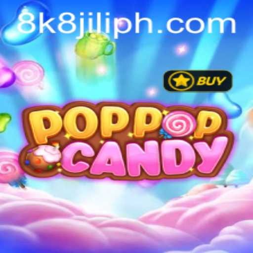 POPPOPCANDY: A Sweet Adventure with 8k8 Jili