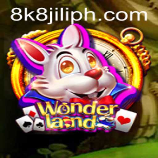 Exploring Wonderland: The Captivating Adventure Game with 8k8 Jili